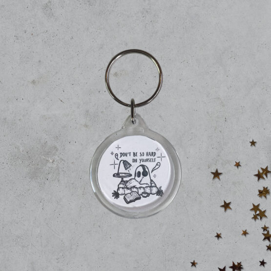 Don't be so hard on yourself <br/> - porte-clef -