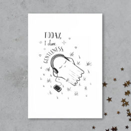 Today I choose gentleness<br/> - print -